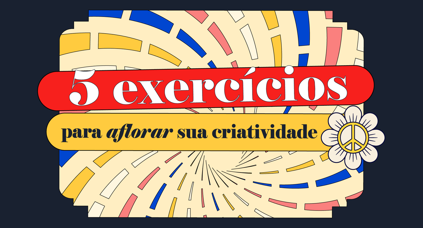 Lista: 5 Atividades Para Estimular Sua Criatividade
